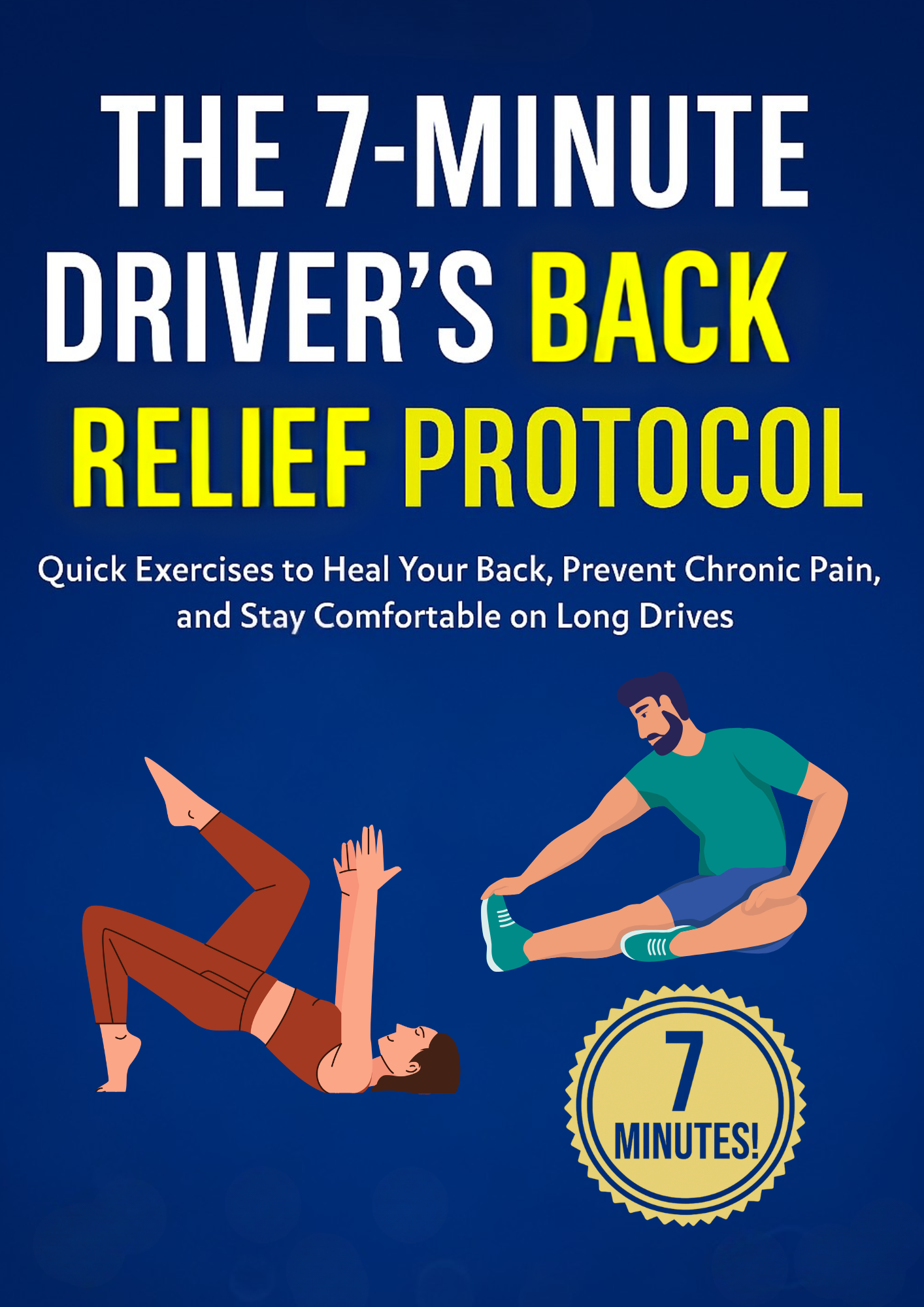 The 7-Minute Driver's Back Relief Protocol